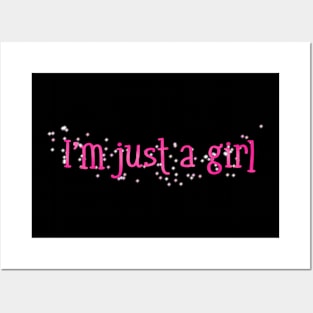 I’m just a girl Posters and Art